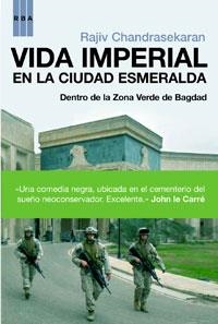VIDA IMPERIAL EN LA CIUDAD ESMERALDA | 9788498670554 | CHANDRASEKARAN, RAJIV | Llibreria Online de Banyoles | Comprar llibres en català i castellà online