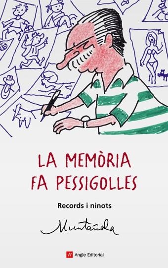 MEMORIA FA PESSIGOLLES, LA -RECORDS I NINOTS- | 9788496970281 | MUNTAÑOLA, JOAQUIM | Llibreria Online de Banyoles | Comprar llibres en català i castellà online