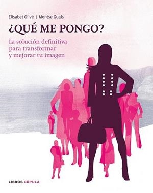 QUE ME PONGO | 9788448047641 | MONTSE GUALS Y ELISABET OLIVE | Llibreria L'Altell - Llibreria Online de Banyoles | Comprar llibres en català i castellà online - Llibreria de Girona