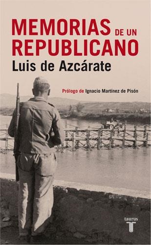 MEMORIAS DE UN REPUBLICANO | 9788430606542 | AZCARATE, LUIS DE | Llibreria L'Altell - Llibreria Online de Banyoles | Comprar llibres en català i castellà online - Llibreria de Girona
