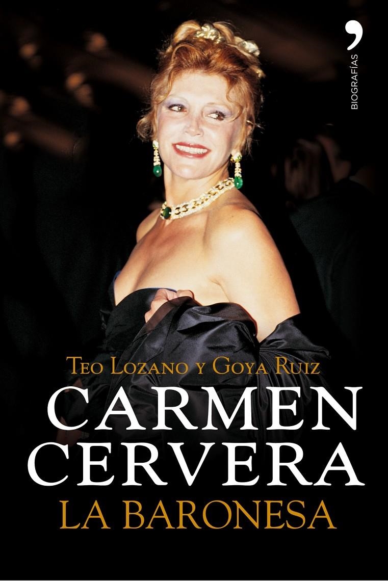CARMEN CERVERA. LA BARONESA | 9788484606901 | LOZANO, TEO / RUIZ, GOYA | Llibreria Online de Banyoles | Comprar llibres en català i castellà online