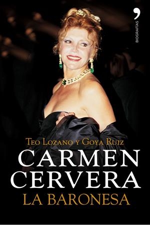 CARMEN CERVERA. LA BARONESA | 9788484606901 | LOZANO, TEO / RUIZ, GOYA | Llibreria Online de Banyoles | Comprar llibres en català i castellà online