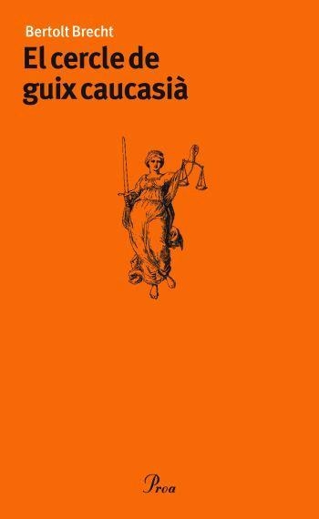 EL CERCLE DE GUIX CAUCASIA | 9788484372301 | BRECHT, BERTOLT | Llibreria L'Altell - Llibreria Online de Banyoles | Comprar llibres en català i castellà online - Llibreria de Girona