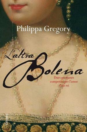 ALTRA BOLENA, L´ | 9788466409032 | GREGORY, PHILIPPA | Llibreria L'Altell - Llibreria Online de Banyoles | Comprar llibres en català i castellà online - Llibreria de Girona