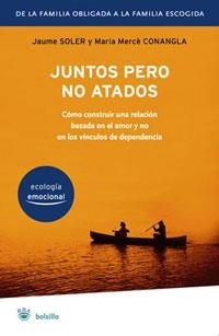 JUNTOS PERO NO ATADOS | 9788498670745 | SOLER, JAUME : CONANGLA, MARIA MERCE | Llibreria L'Altell - Llibreria Online de Banyoles | Comprar llibres en català i castellà online - Llibreria de Girona