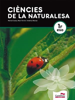 CIENCIES DE LA NATURALESA 1R ESO 2007 | 9788498044263 | COSTA VILA, MARCEL/MARSAL COLL, ANDREU/FERRER ROCHE, MARC | Llibreria Online de Banyoles | Comprar llibres en català i castellà online