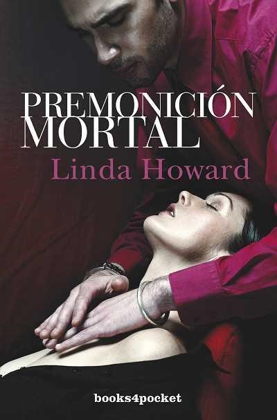 PREMONICION MORTAL (B4P, 46) | 9788496829473 | HOWARD, LINDA | Llibreria L'Altell - Llibreria Online de Banyoles | Comprar llibres en català i castellà online - Llibreria de Girona