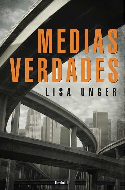 MEDIAS VERDADES | 9788489367371 | UNGER, LISA | Llibreria Online de Banyoles | Comprar llibres en català i castellà online