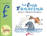 LA FOCA FAUSTINA | 9788483041901 | DOUMERC, BEATRIZ | Llibreria L'Altell - Llibreria Online de Banyoles | Comprar llibres en català i castellà online - Llibreria de Girona