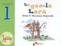 LA GASELA LARA | 9788483041970 | ESQUERDO, SUSANNA | Llibreria L'Altell - Llibreria Online de Banyoles | Comprar llibres en català i castellà online - Llibreria de Girona