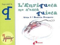 L'ENRIQUETA NO S'ESTÀ QUIETA | 9788483042021 | DOUMERC, BEATRIZ | Llibreria L'Altell - Llibreria Online de Banyoles | Comprar llibres en català i castellà online - Llibreria de Girona