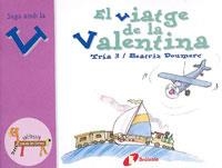 VITAGE DE LA VALENTINA, EL | 9788483042069 | DOUMERC, BEATRIZ | Llibreria L'Altell - Llibreria Online de Banyoles | Comprar llibres en català i castellà online - Llibreria de Girona