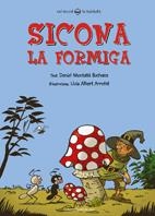 SICONA LA FORMIGA | 9788497913324 | MONTAÑÀ, DANIEL | Llibreria L'Altell - Llibreria Online de Banyoles | Comprar llibres en català i castellà online - Llibreria de Girona