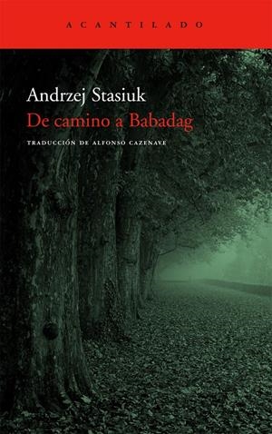DE CAMINO A BABADAG AC-163 | 9788496834347 | STASIUK, ANDRZEJ | Llibreria L'Altell - Llibreria Online de Banyoles | Comprar llibres en català i castellà online - Llibreria de Girona
