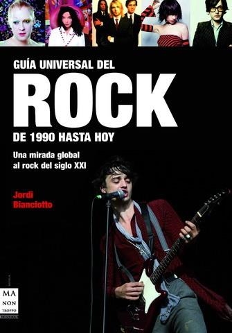 GUIA UNIVERSAL DEL ROCK DE 1990 | 9788496222731 | BIANCIOTTO,JORDI | Llibreria L'Altell - Llibreria Online de Banyoles | Comprar llibres en català i castellà online - Llibreria de Girona