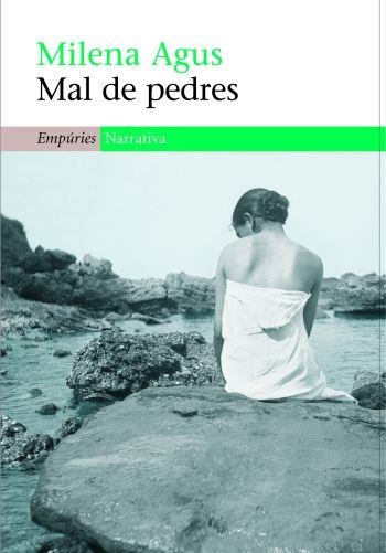 MAL DE PEDRES | 9788497872836 | AGUS, MILENA | Llibreria Online de Banyoles | Comprar llibres en català i castellà online
