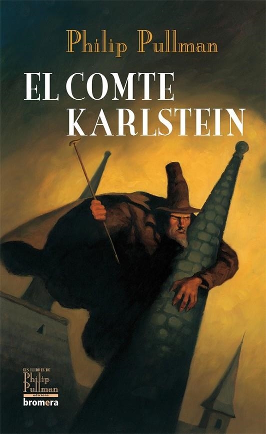 COMTE KARLSTEIN, EL | 9788498242768 | PULLMAN, PHILIP | Llibreria L'Altell - Llibreria Online de Banyoles | Comprar llibres en català i castellà online - Llibreria de Girona