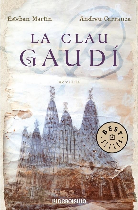 LA CLAU GAUDI. | 9788483465837 | MARTIN, ESTEBAN : CARRANZA, AN | Llibreria L'Altell - Llibreria Online de Banyoles | Comprar llibres en català i castellà online - Llibreria de Girona