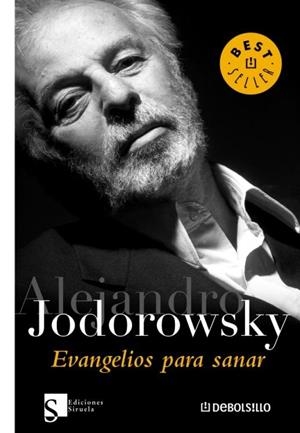 EVANGELIOS PARA SANAR. | 9788483465912 | JODOROWSKY, ALEJANDRO | Llibreria Online de Banyoles | Comprar llibres en català i castellà online
