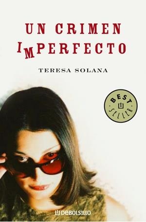 UN CRIMEN IMPERFECTO. | 9788483465936 | SOLANA, TERESA | Llibreria Online de Banyoles | Comprar llibres en català i castellà online