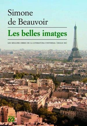 BELLES IMATGES, LES | 9788429761009 | BEAUVOIR, SIMONE DE | Llibreria Online de Banyoles | Comprar llibres en català i castellà online