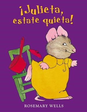 JULIETA ESTATE QUIETA | 9788420472980 | WELLS, ROSEMARY | Llibreria L'Altell - Llibreria Online de Banyoles | Comprar llibres en català i castellà online - Llibreria de Girona