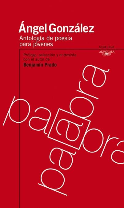 ANTOLOGIA POESIA PARA JOVENES A GONZALEZ | 9788420473215 | GONZALEZ, ANGEL | Llibreria Online de Banyoles | Comprar llibres en català i castellà online
