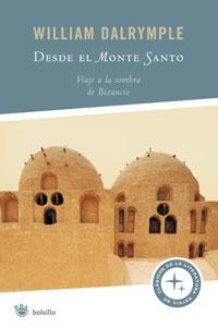 DESDE EL MONTE SANTO | 9788498670936 | DALRYMPLE, WILLIAM | Llibreria L'Altell - Llibreria Online de Banyoles | Comprar llibres en català i castellà online - Llibreria de Girona