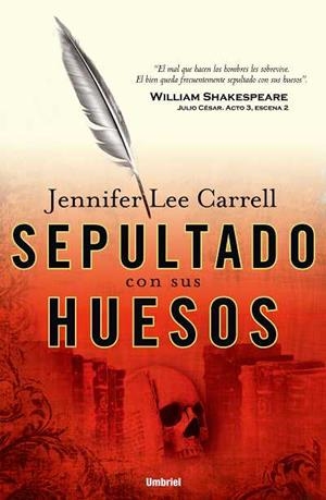 SEPULTADO CON SUS HUESOS | 9788489367425 | LEE CARRELL | Llibreria Online de Banyoles | Comprar llibres en català i castellà online