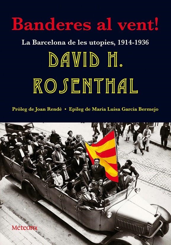 BANDERES AL VENT! | 9788495623645 | ROSENTHAL, DAVID H. | Llibreria L'Altell - Llibreria Online de Banyoles | Comprar llibres en català i castellà online - Llibreria de Girona