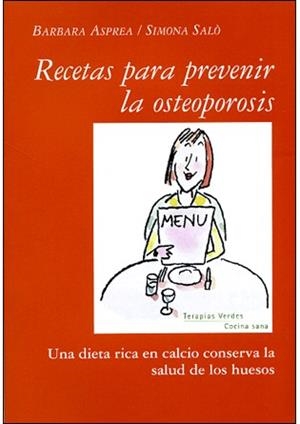 RECETAS PARA PREVENIR LA OSTEOPO | 9788496707573 | SALO, SIMONA | Llibreria L'Altell - Llibreria Online de Banyoles | Comprar llibres en català i castellà online - Llibreria de Girona