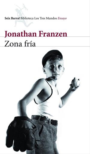 ZONA FRIA (LOS TRES MUNDOS) | 9788432209062 | FRANZEN, JONATHAN | Llibreria Online de Banyoles | Comprar llibres en català i castellà online