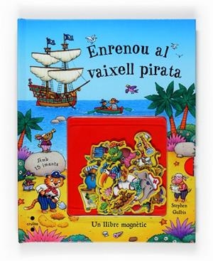 ENRENOU AL VAIXELL PIRATA | 9788466118385 | GULBIS, S. | Llibreria Online de Banyoles | Comprar llibres en català i castellà online