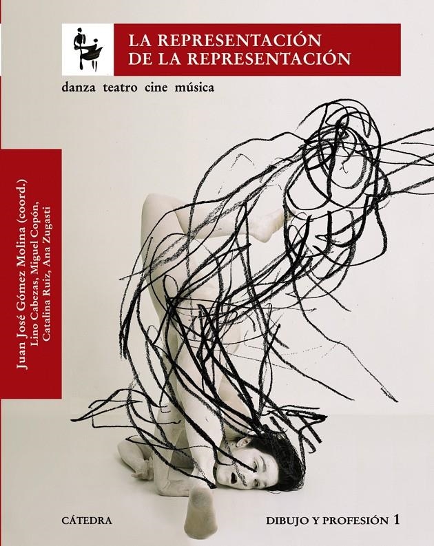 LA REPRESENTACIÓN DE LA REPRESENTACIÓN | 9788437624259 | GÓMEZ MOLINA, JUAN JOSÉ/CABEZAS, LINO/COPÓN, MIGUE | Llibreria L'Altell - Llibreria Online de Banyoles | Comprar llibres en català i castellà online - Llibreria de Girona