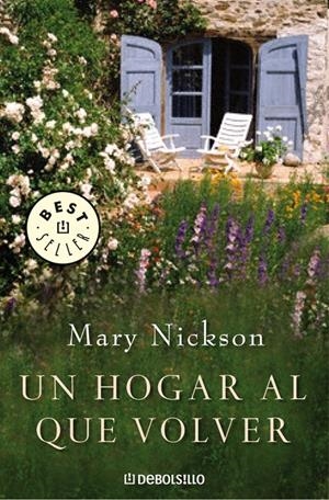 HOGAR AL QUE VOLVER, UN | 9788483464786 | NICKSON,MARY | Llibreria Online de Banyoles | Comprar llibres en català i castellà online