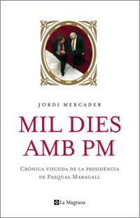 MIL DIES AMB PM | 9788498670462 | MERCADER, JORDI | Llibreria L'Altell - Llibreria Online de Banyoles | Comprar llibres en català i castellà online - Llibreria de Girona