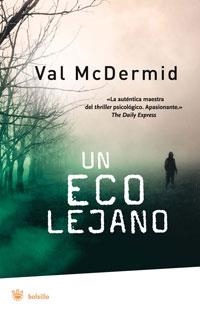 ECO LEJANO, UN | 9788498671339 | MCDERMID, VAL | Llibreria L'Altell - Llibreria Online de Banyoles | Comprar llibres en català i castellà online - Llibreria de Girona