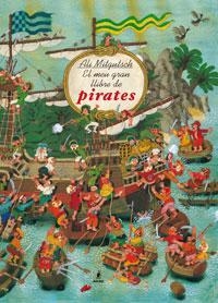 MEU GRAN LLIBRE DE PIRATES, EL | 9788479016456 | MITGUSTSCH, ALI | Llibreria Online de Banyoles | Comprar llibres en català i castellà online