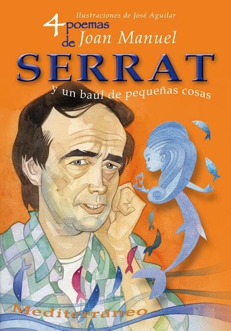 4 POEMAS DE JOAN MANUEL SERRAT Y UN BAUL DE PEQUEÑ | 9788493572723 | MANUEL, JUAN | Llibreria L'Altell - Llibreria Online de Banyoles | Comprar llibres en català i castellà online - Llibreria de Girona