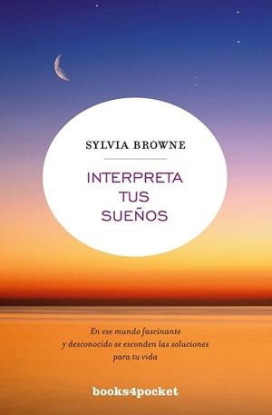 INTERPRETA TUS SUEÑOS | 9788496829701 | BROWNE, SYLVIA | Llibreria L'Altell - Llibreria Online de Banyoles | Comprar llibres en català i castellà online - Llibreria de Girona