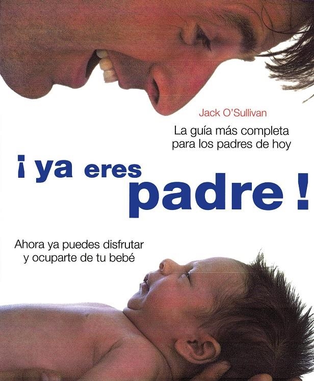 YA ERES PADRE | 9788420553641 | VV.AA. | Llibreria L'Altell - Llibreria Online de Banyoles | Comprar llibres en català i castellà online - Llibreria de Girona