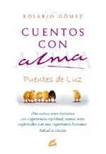 CUENTOS CON ALMA | 9788484451716 | GOMEZ, ROSARIO | Llibreria L'Altell - Llibreria Online de Banyoles | Comprar llibres en català i castellà online - Llibreria de Girona
