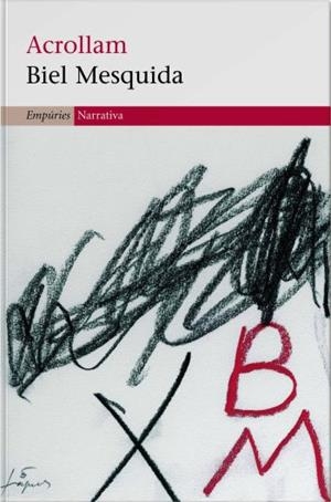 ACROLLAM | 9788497872874 | MESQUIDA,BIEL | Llibreria L'Altell - Llibreria Online de Banyoles | Comprar llibres en català i castellà online - Llibreria de Girona