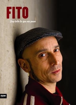 FITO. SOY TODO LO QUE ME PASA | 9788496767959 | FITO | Llibreria L'Altell - Llibreria Online de Banyoles | Comprar llibres en català i castellà online - Llibreria de Girona