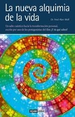 NUEVA ALQUIMIA DE LA VIDA, LA | 9788475565071 | ALAN WOLF, FRED | Llibreria L'Altell - Llibreria Online de Banyoles | Comprar llibres en català i castellà online - Llibreria de Girona