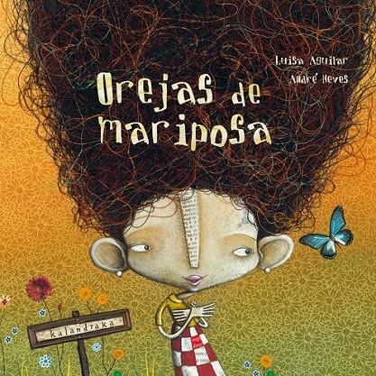 OREJAS DE MARIPOSA | 9788496388727 | AGUILAR, LUISA | Llibreria L'Altell - Llibreria Online de Banyoles | Comprar llibres en català i castellà online - Llibreria de Girona