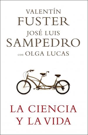 CIENCIA Y LA VIDA, LA | 9788401336768 | FUSTER, VALENTIN Y SAMPEDRO, JOSE LUIS | Llibreria Online de Banyoles | Comprar llibres en català i castellà online