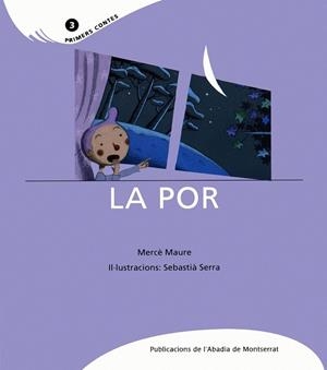 POR, LA (PRIMERS CONTES) | 9788484151708 | MAURE, MERCE / SERRA, SEBASTIA (IL.) | Llibreria Online de Banyoles | Comprar llibres en català i castellà online