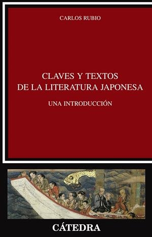 CLAVES Y TEXTOS DE LA LITERATURA JAPONESA | 9788437624228 | RUBIO, CARLOS | Llibreria L'Altell - Llibreria Online de Banyoles | Comprar llibres en català i castellà online - Llibreria de Girona