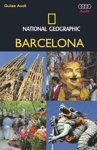 BARCELONA (GUIAS AUDI NATIONAL GEOGRAPHIC 2008) | 9788482984094 | VARIOS AUTORES | Llibreria L'Altell - Llibreria Online de Banyoles | Comprar llibres en català i castellà online - Llibreria de Girona